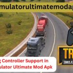 Exploring Controller Support in Truck Simulator Ultimate Mod Apk